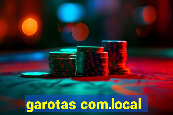 garotas com.local